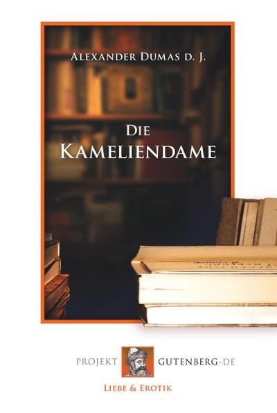 Die Kameliendame