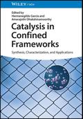 Catalysis in Confined Frameworks