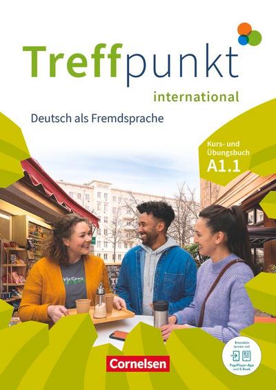 Treffpunkt. Deutsch für die Integration A1: Teilband 1 - Kursbuch