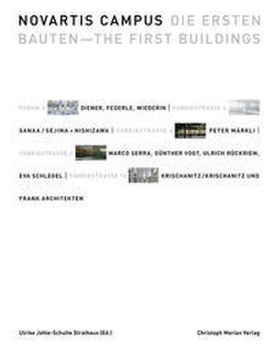 Novartis Campus - Die ersten Bauten/The First Buildings