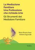 La Mediazione Familiare: Una Professione che richiede Arte