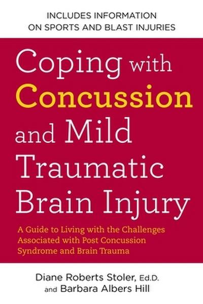 Coping with Concussion and Mild Traumatic Brain Injury