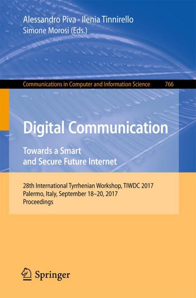 Digital Communication. Towards a Smart and Secure Future Internet