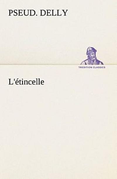 L’étincelle