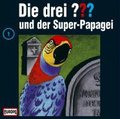 Die drei ??? und der Super-Papagei