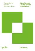 Hannah Arendt: Libertad política y totalitarismo