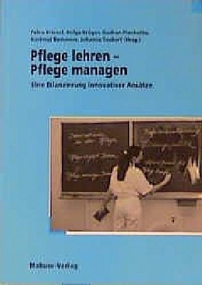 Pflege lehren, Pflege managen