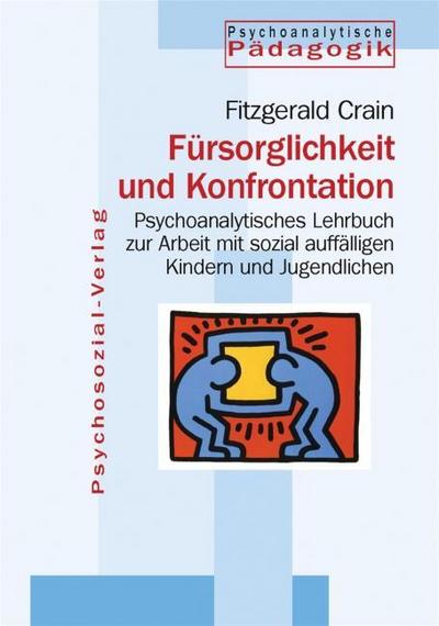 Fürsorglichkeit und Konfrontation