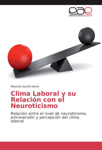 Clima Laboral y su Relación con el Neuroticismo