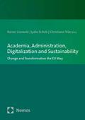 Academia, Administration, Digitalization and Sustainability