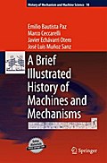 A Brief Illustrated History of Machines and Mechanisms