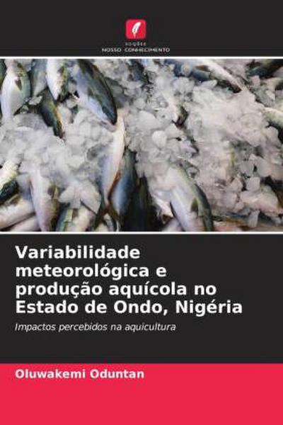 Variabilidade meteorológica e produção aquícola no Estado de Ondo, Nigéria
