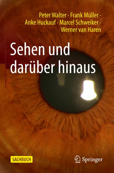 Sehen und darüber hinaus