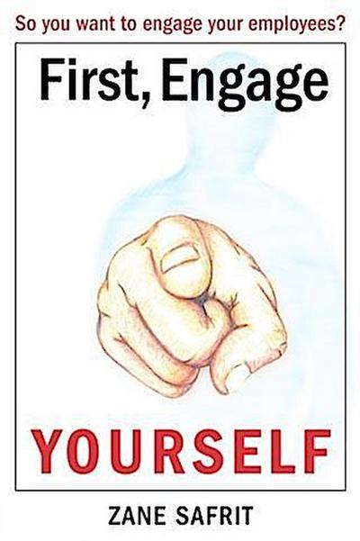 First Engage Yourself
