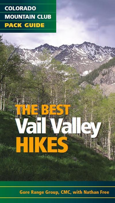 The Best Vail Valley Hikes and Snowshoe Routes