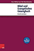 Bibel und Evangelisches Gesangbuch