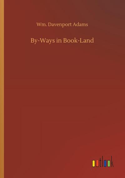 By-Ways in Book-Land