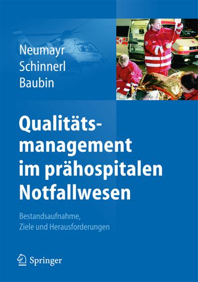 Qualitätsmanagement im prähospitalen Notfallwesen