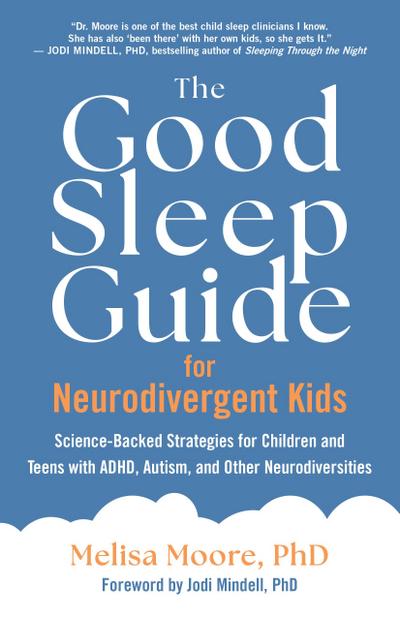 The Good Sleep Guide for Neurodivergent Kids