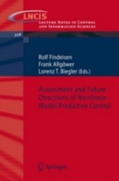 Assessment and Future Directions of Nonlinear Model Predictive Control