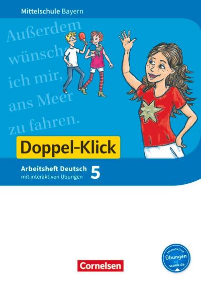 Doppel-Klick 5. Jahrgangsstufe - Mittelschule Bayern - Arbeitsheft mit interaktiven Übungen auf scook.de