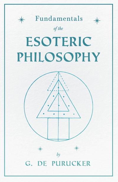 Fundamentals of the Esoteric Philosophy