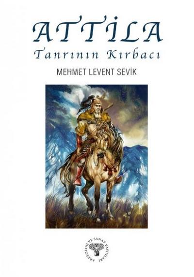 Attila - Tanrinin Kirbaci