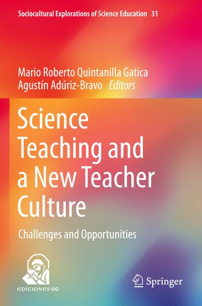 Science Teaching and a New Teacher Culture