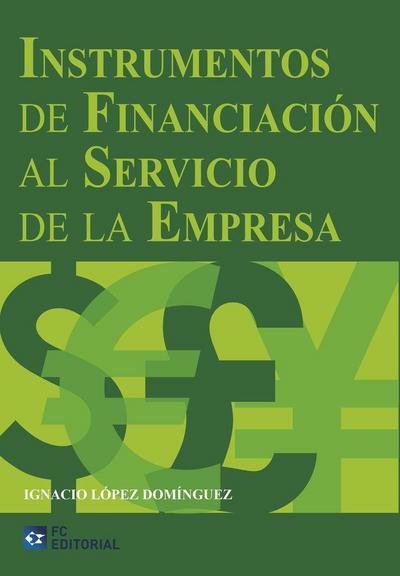 Instrumentos de financiación al servicio de la empresa