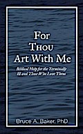 For Thou Art With Me
