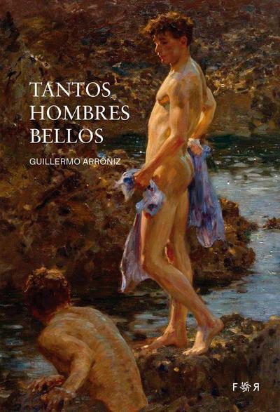 TANTOS HOMBRES BELLOS