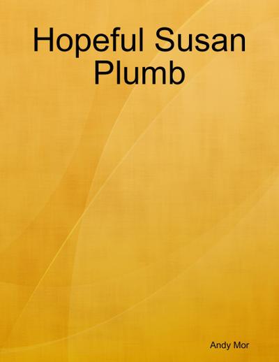 Hopeful Susan Plumb