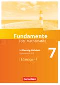 Fundamente der Mathematik 7. Schuljahr - Schleswig-Holstein G9 - Lösungen zum Schülerbuch