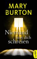 Niemand hört dich schreien von Mary Burton | Ebook