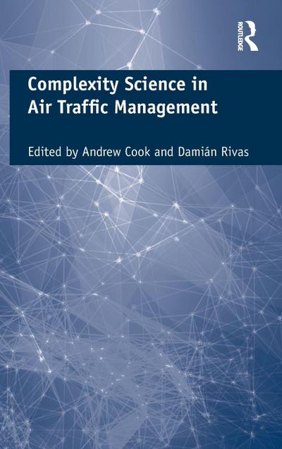 Complexity Science in Air Traffic Management