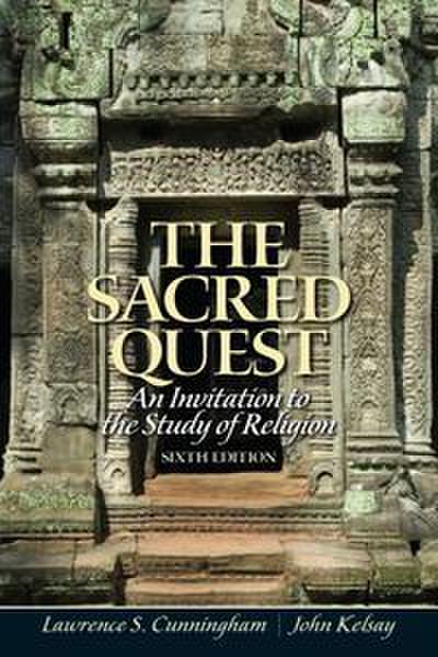 Sacred Quest, The: An invitation to the Study of Religion