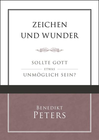 Zeichen und Wunder