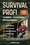 Survival Profi - Tarnen, Täuschen, Entkommen