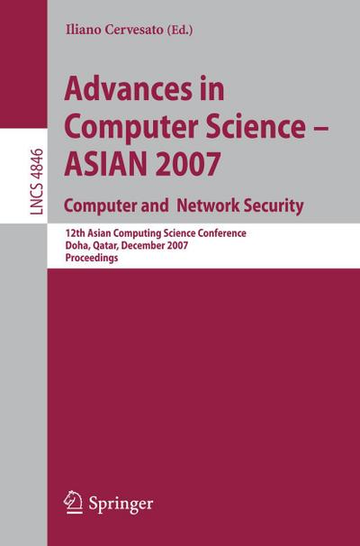 Advances in Computer Science - ASIAN 2007. Computer and Network Security