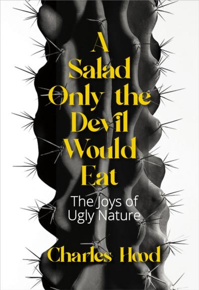 A Salad Only the Devil Would Eat