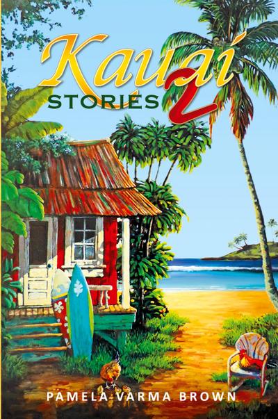 Kauai Stories 2