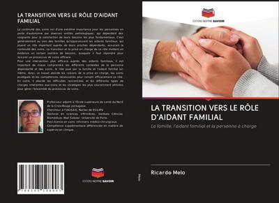 LA TRANSITION VERS LE RÔLE D’AIDANT FAMILIAL