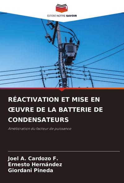 RÉACTIVATION ET MISE EN ¿UVRE DE LA BATTERIE DE CONDENSATEURS