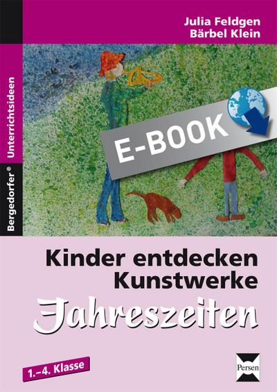 Kinder entdecken Kunstwerke: Jahreszeiten