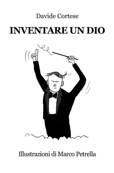 Inventare un Dio