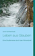 Leben aus Glauben - Ulrich Schlittenhardt