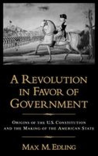 A Revolution in Favor of Government