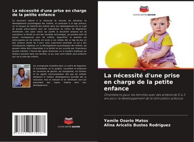 La nécessité d’une prise en charge de la petite enfance
