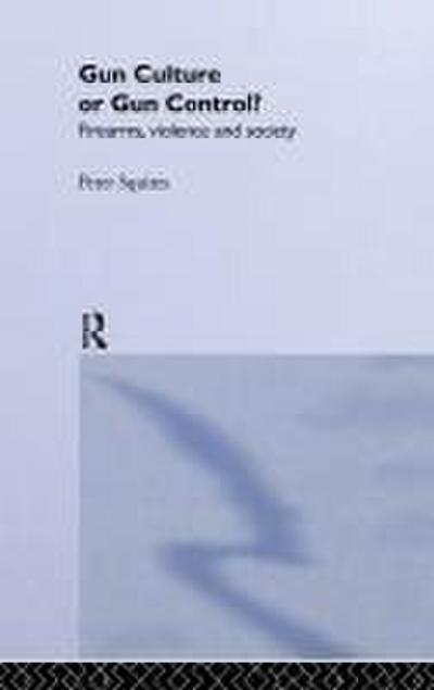 Gun Culture or Gun Control?