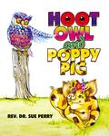 HOOT OWL AND POPPY PIG